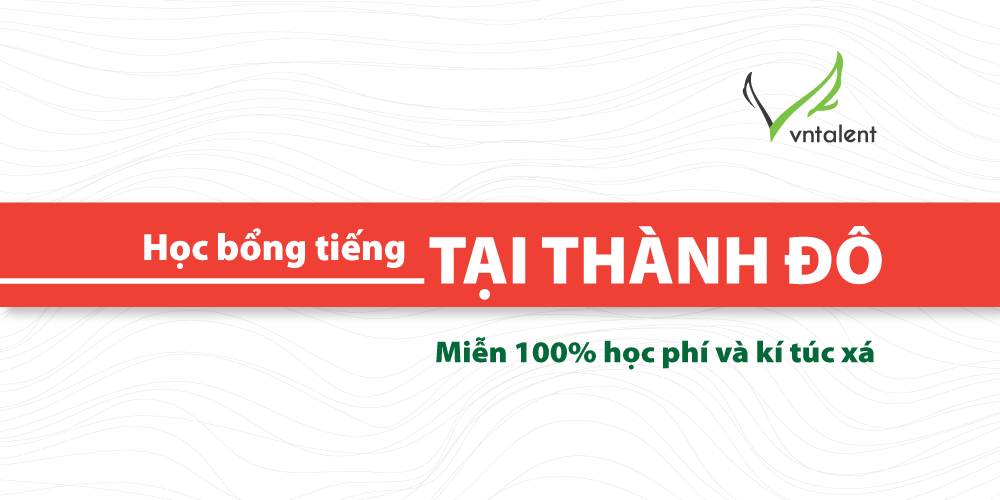 [TRUNG QUỐC] Học bổng tiếng tại Thành Đô