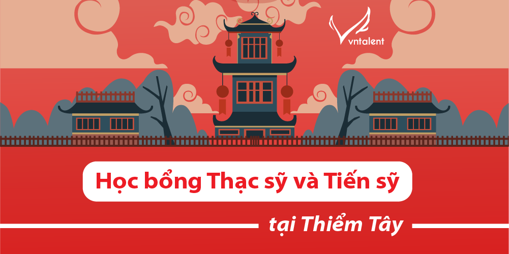 [Trung Quốc] Học bổng Thạc sỹ và Tiến sỹ tại Thiểm Tây